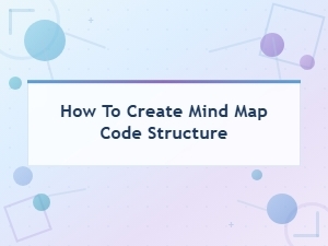 How to Create Mind Map Code Structure for Clear Project Planning